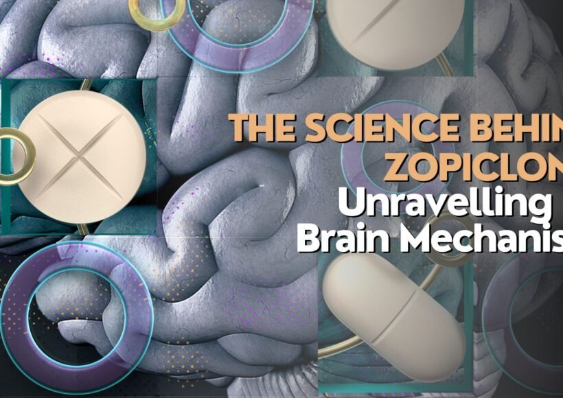 The Science Behind Zopiclone: Unravelling Its Brain Mechanism